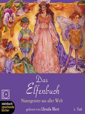 cover image of Das Elfenbuch--Naturgesiter aus aller Welt, Teil 1 (Ungekürzt)